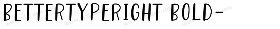 BetterTypeRight Bold字体转换